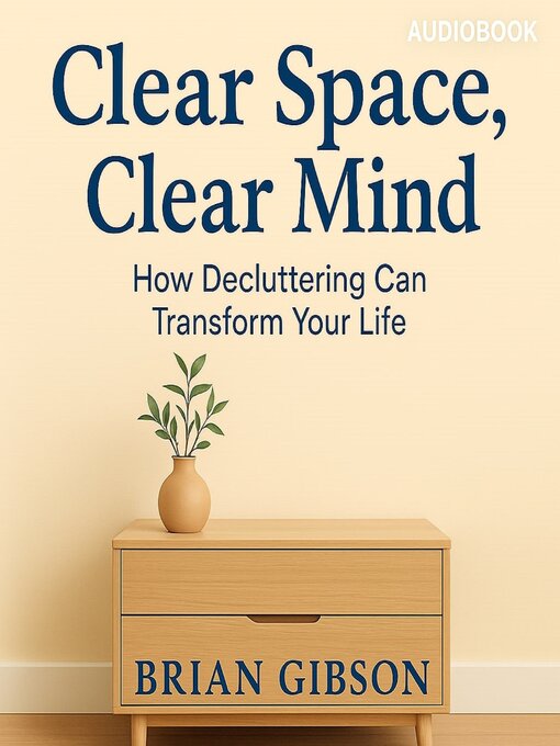Title details for Clear Space, Clear Mind by Jodie Brooks - Wait list